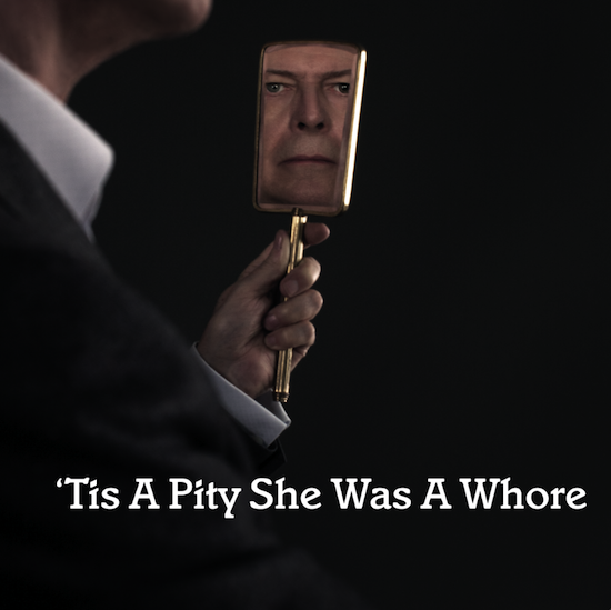 David_Bowie_-__Tis_A_Pity_She_Was_A_Whore_1415612344_crop_550x549